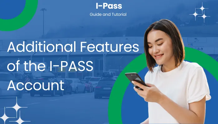 Additional Features of the I-PASS Account