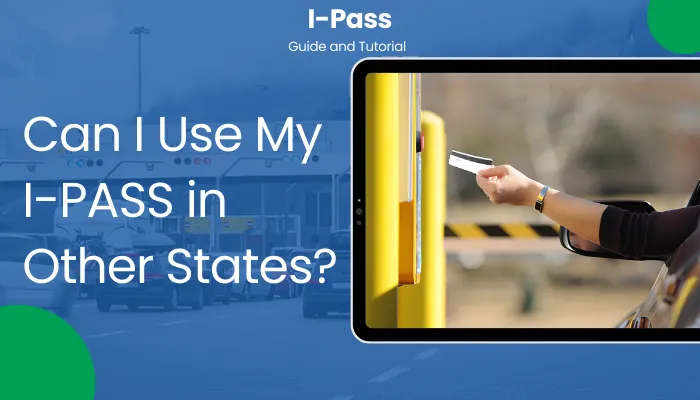 Can I Use My I-PASS in Other States?