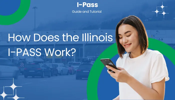 How Does the Illinois I-PASS Work?