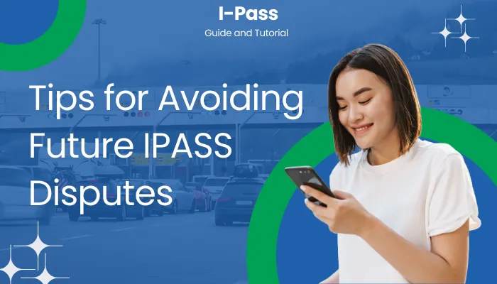 Tips for Avoiding Future IPASS Disputes