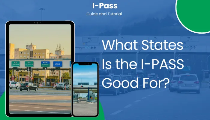 What States Is the I-PASS Good For?